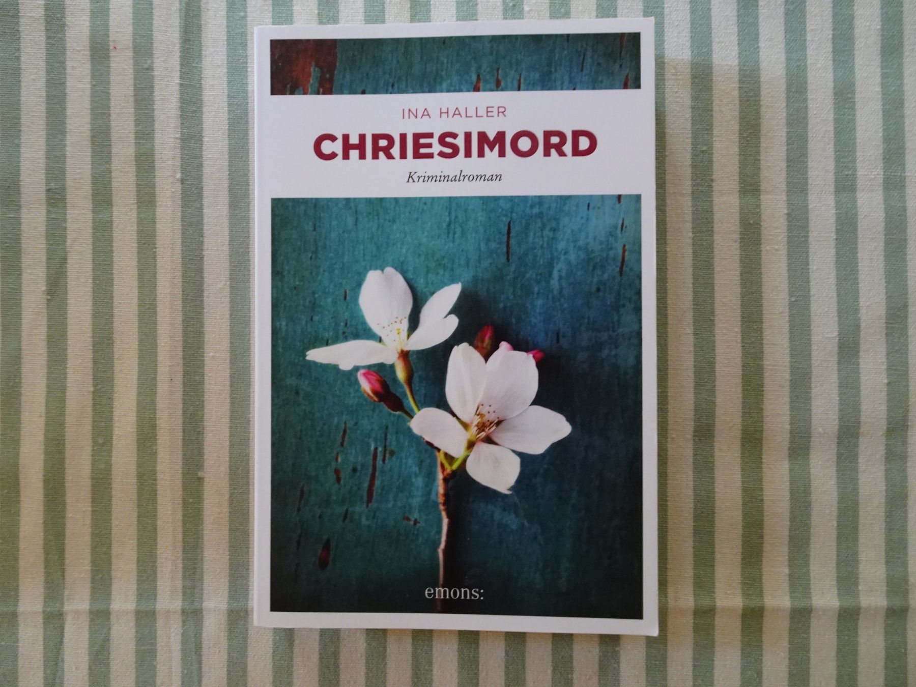 Libri: Ina Haller - Chriesimord - Kriminalroman - eons: - B715 – Usato da Küssnacht am Rigi venduto da Bookslove-Divers