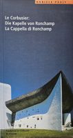 Le Corbusier - Die Kapelle von Ronchamp