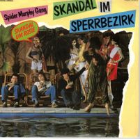 Single7 Spider Murphy Gang  -- Skandal im Sperrbezirk