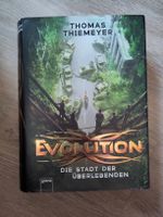 Thomas Thiemeyer - Evolution Die Stadt der Überlebenden