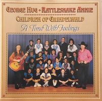 George Hug / Rattlesnake Annie - A time with feelings