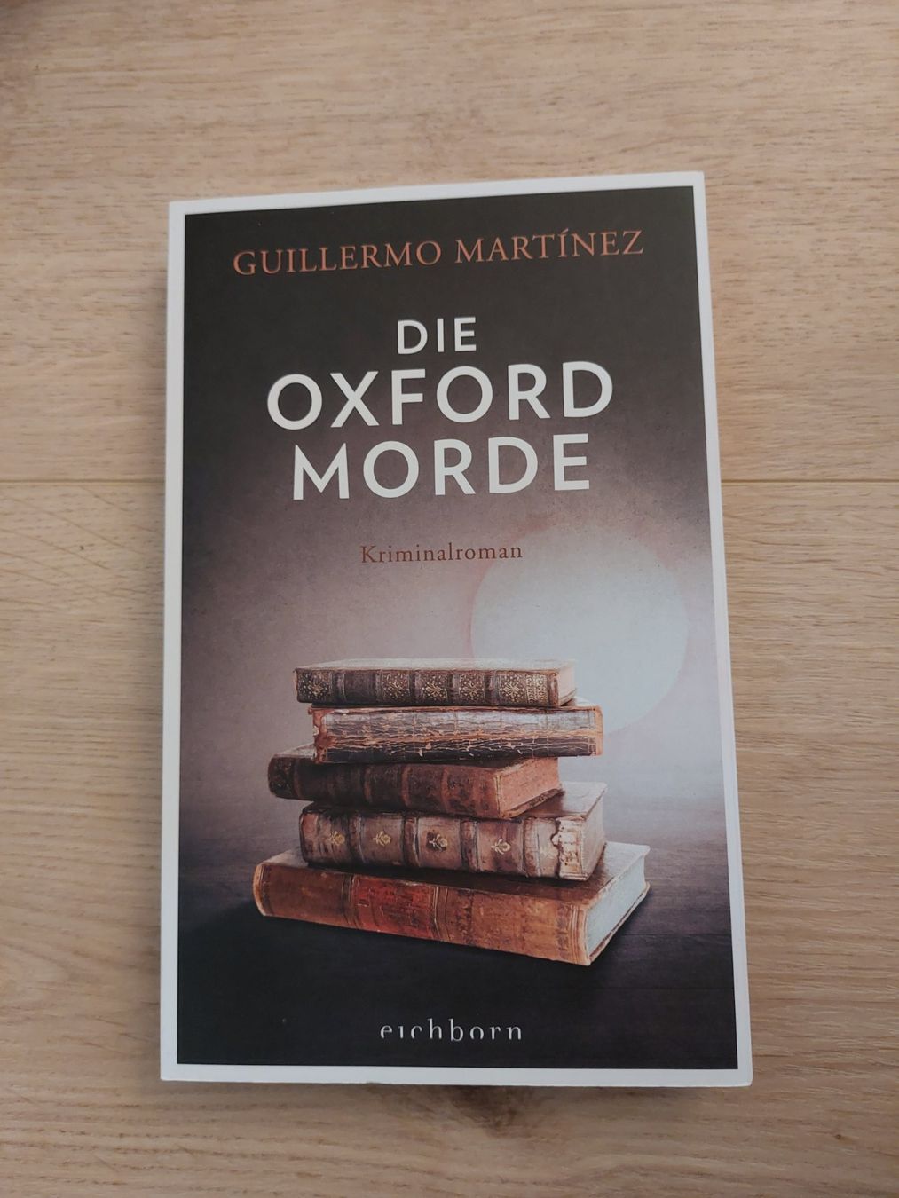 Bücher: Die Oxford Morde - Guillermo Martinez – Gebraucht aus Untereggen von ros_kz89