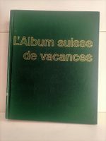L'Album suisse de vacances / Caisse suisse de voyage, Berne
