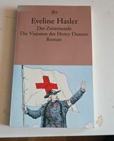 Eveline Hasler - Der Zeitreisende: Die Visionen Dunants