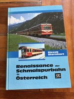 Renaissance der Schmalspurbahn in Österreich