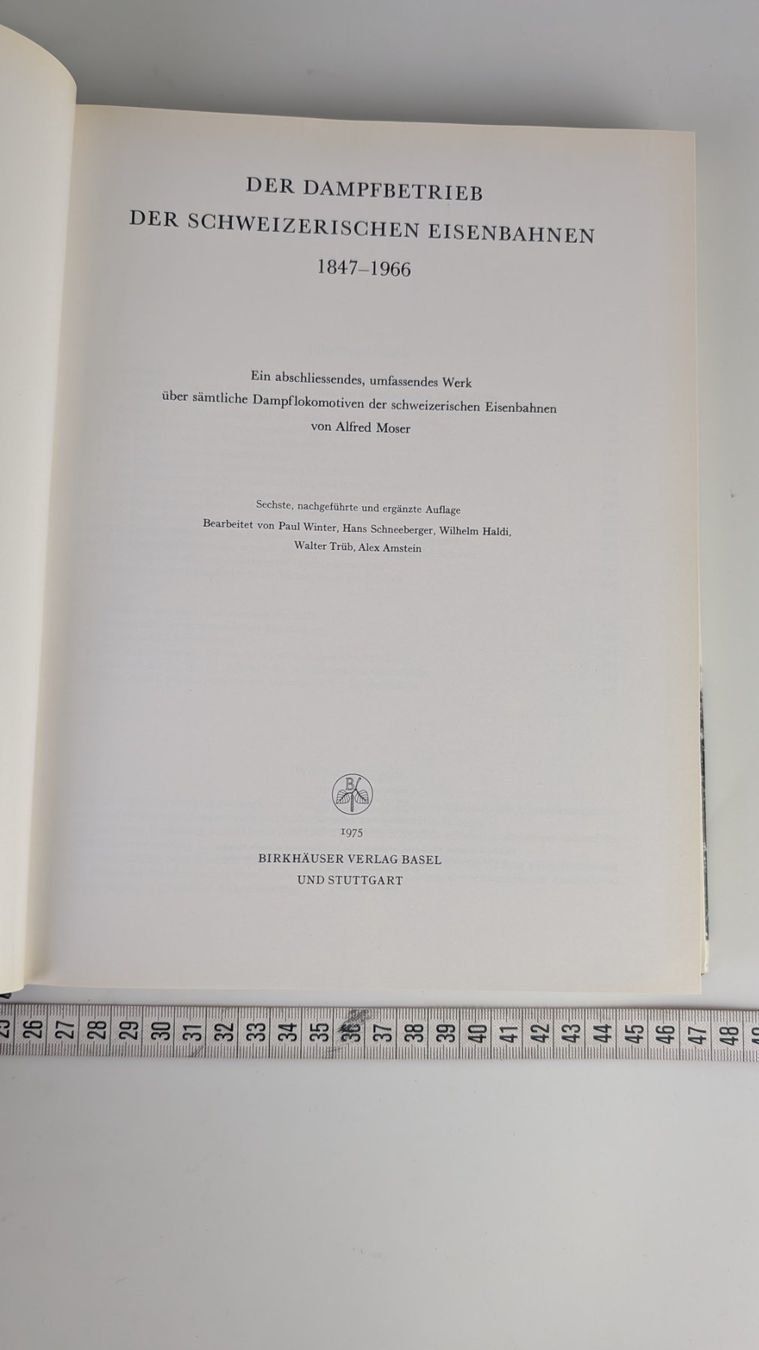 Bücher: Dampfbetrieb der Schweizer Eisenbahnen 1847-1966, Moser – Gebraucht aus Zürich von axolottchen 4