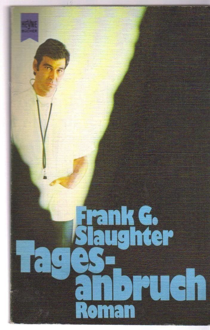 Libri: Frank G. Slaughter - Tagesanbruch – Usato da Wittenbach venduto da Pat12