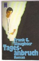 Frank G. Slaughter - Tagesanbruch