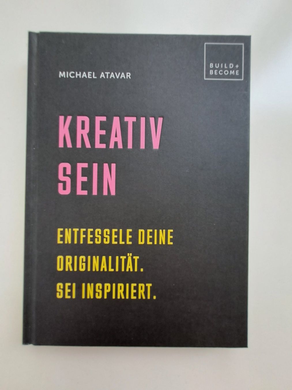 Libri: Buch 'Kreativ sein' von Michael Atavar – Nuovo (secondo la descrizione) da Volketswil venduto da ronbons