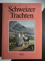 Schweizer Trachten 1822 - Reinhardt SV Zürich 1982