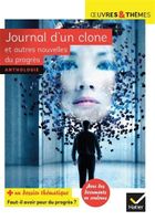 Journal d'un clone - Anthologie (Hatier) comme neuf !