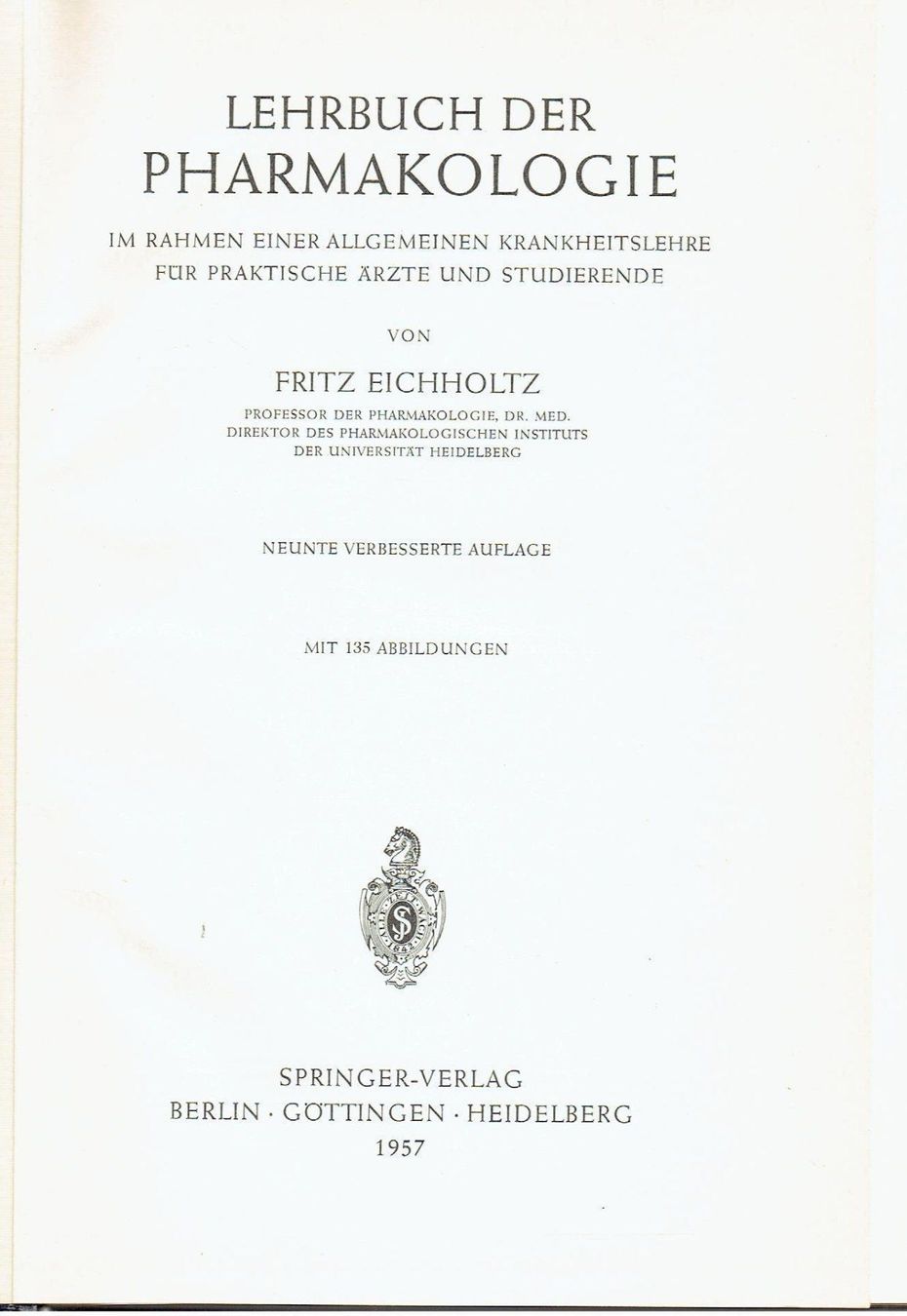 Bücher: Lehrbuch der Pharmakologie  1957 – Gebraucht aus Flims - Dorf von Stagediver 2