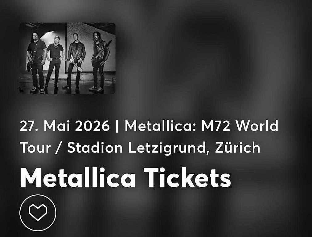 Biglietti: 1 Stehplatzticket | Metallica  |  27.5.26 – Nuovo (secondo la descrizione) da Zürich venduto da andylito