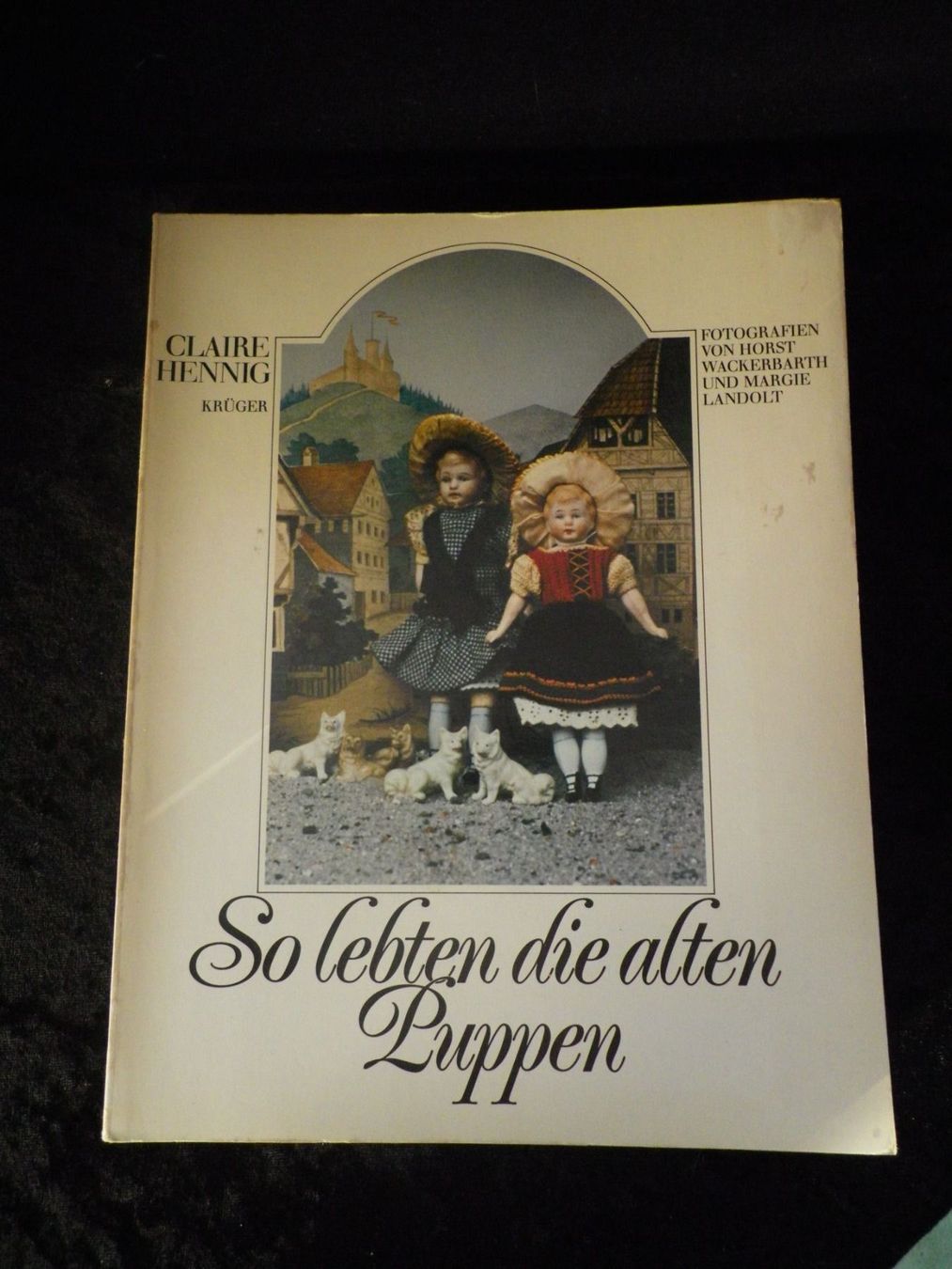Libri: Buch: So lebten die alten Puppen – Usato da Reinach BL venduto da Annodomini