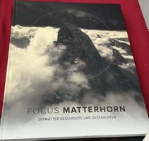 Focus Matterhorn Zermatter Geschichte und Geschichten, 2015