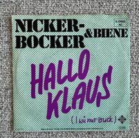 Nickerbocker & Biene - Hallo Klaus - 7" Single - NDW/80s