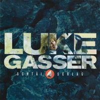 Luke Gasser – Schtäischlag - Vergriffene Swiss Rock - b