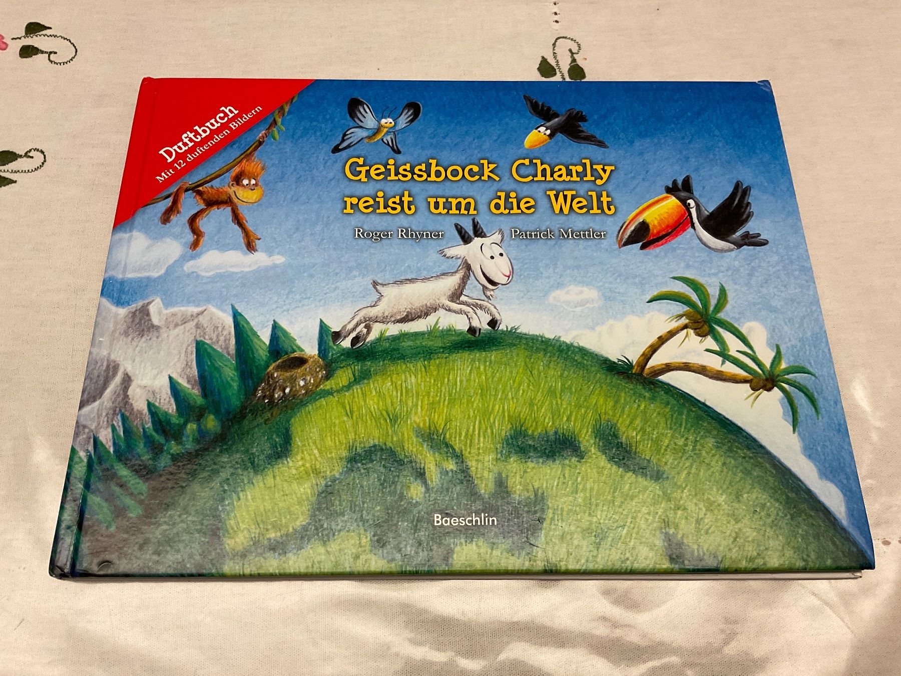 Geissbock Charly reist um die Welt - Roger Rhyner/Patrick M. (Gebraucht ...