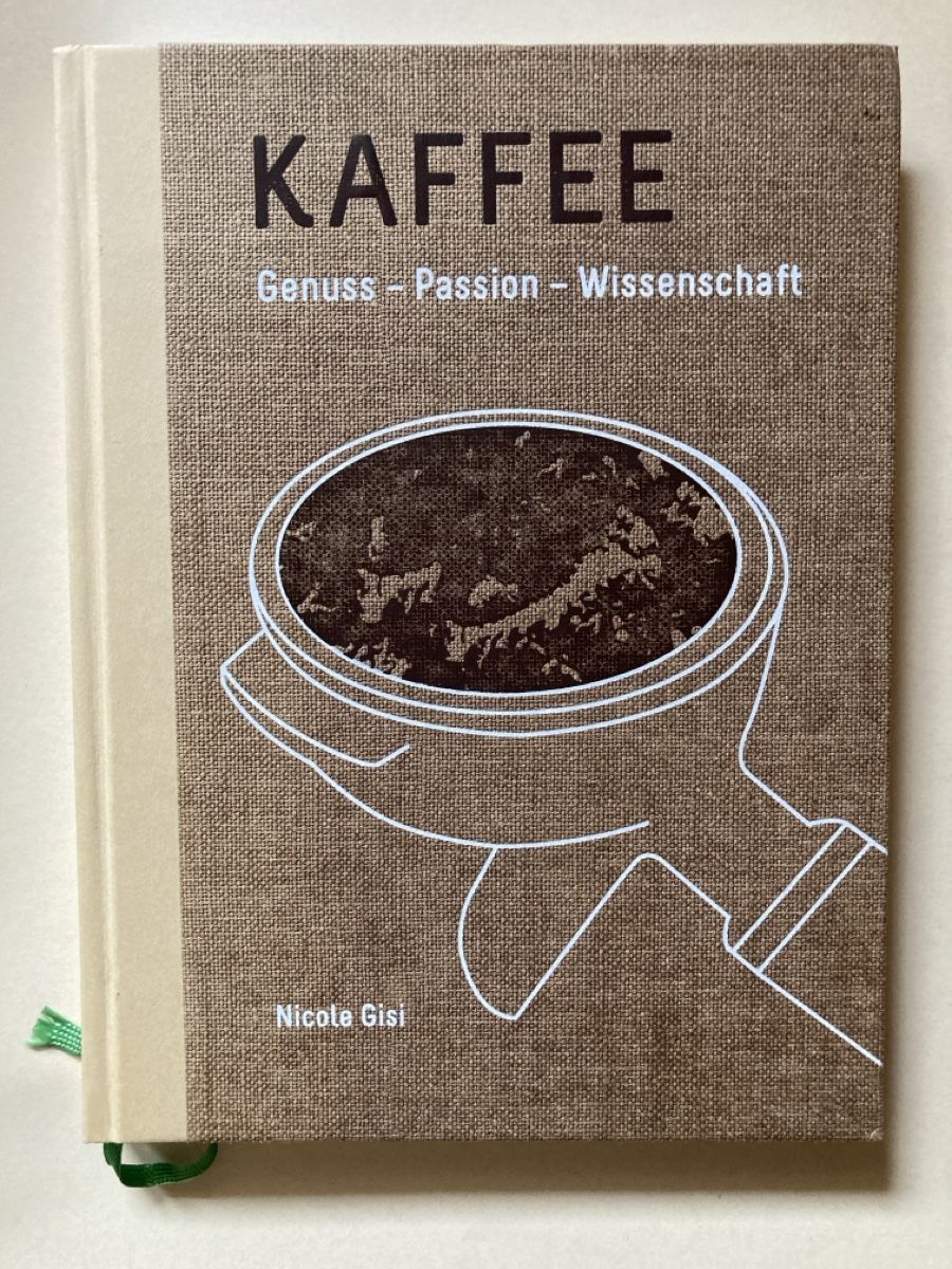Libri: KAFFEE Genuss - Passion - Wissenschaft – Usato da Zürich venduto da 000rk