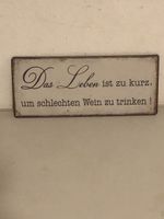 Wandschild Metall Wein Spruch Vintage guter Zustand