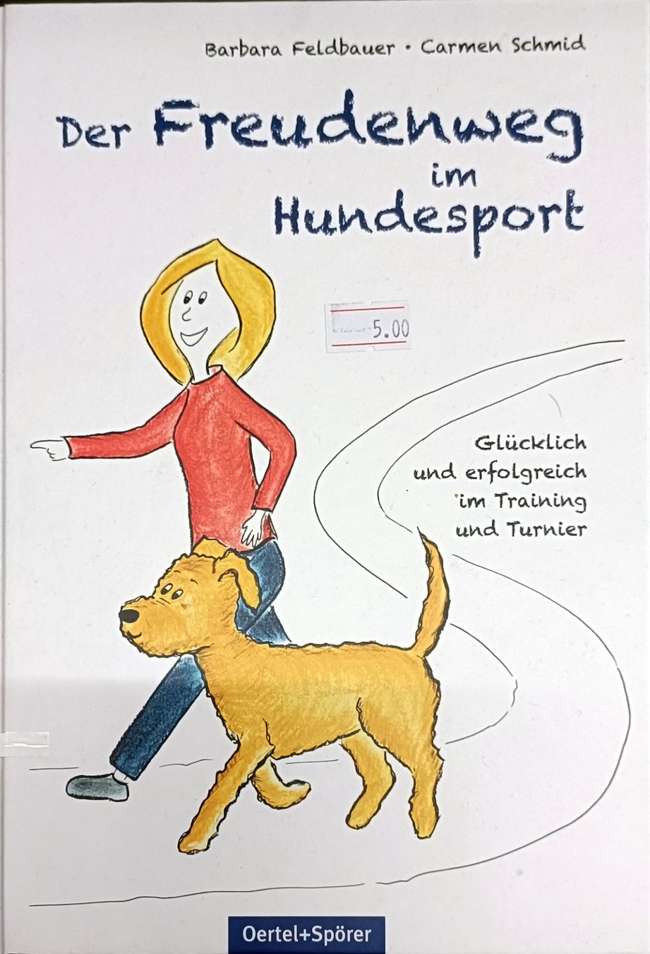 Bücher: Hundesport: Der Freudenweg - Buch – Gebraucht aus Sitterdorf von imsis