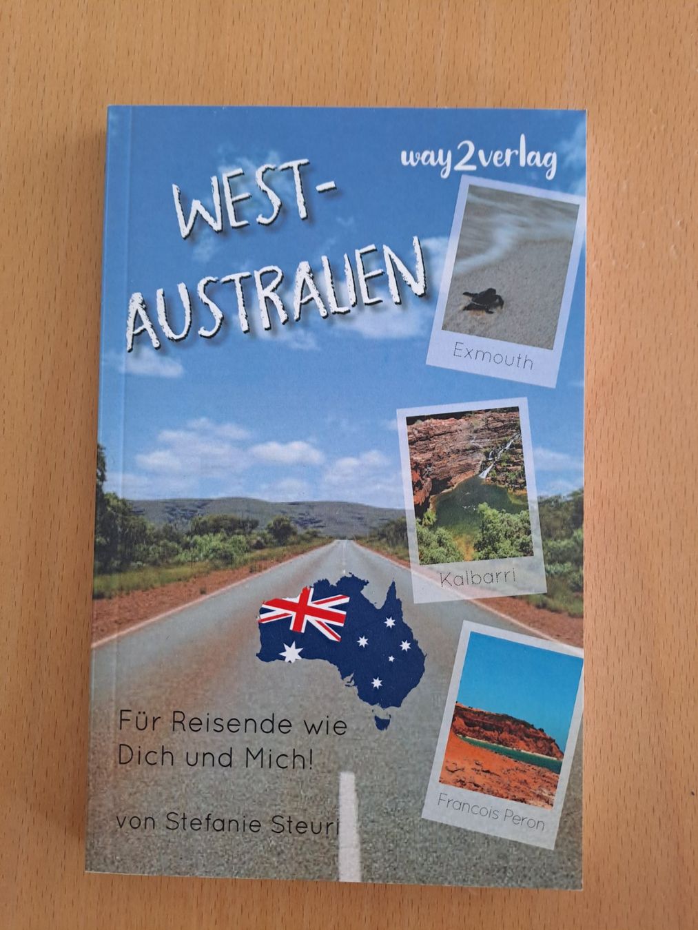 Bücher: West-Australien - Stefanie Steuri – Gebraucht aus Untersiggenthal von Zehni8