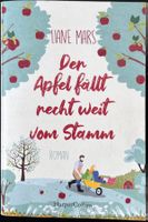 Der Apfel fällt recht weit vom Stamm – Liane Mars – Roman