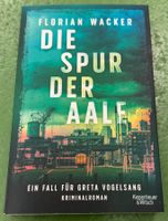 Florian Wacker: Die Spur der Aale (Greta Vogelsang)