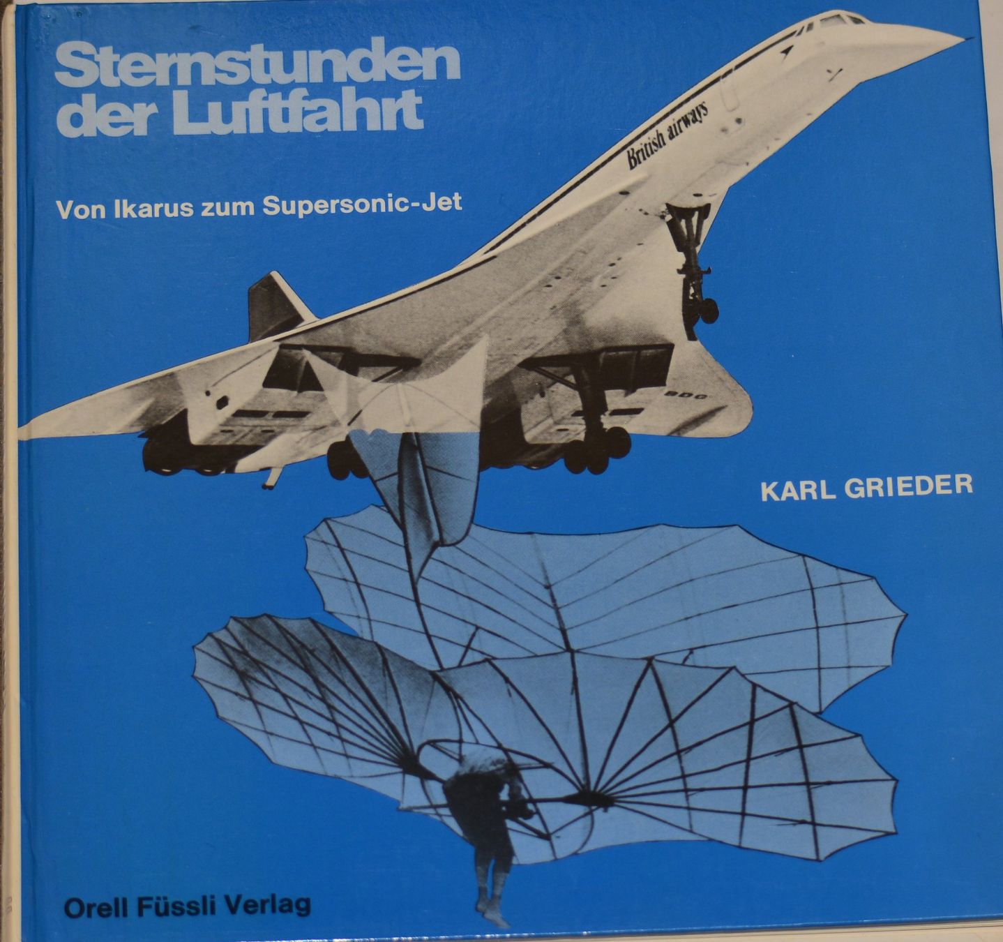 Bücher: Sternstunden der Luftfahrt – Gebraucht aus Basel von Dogana