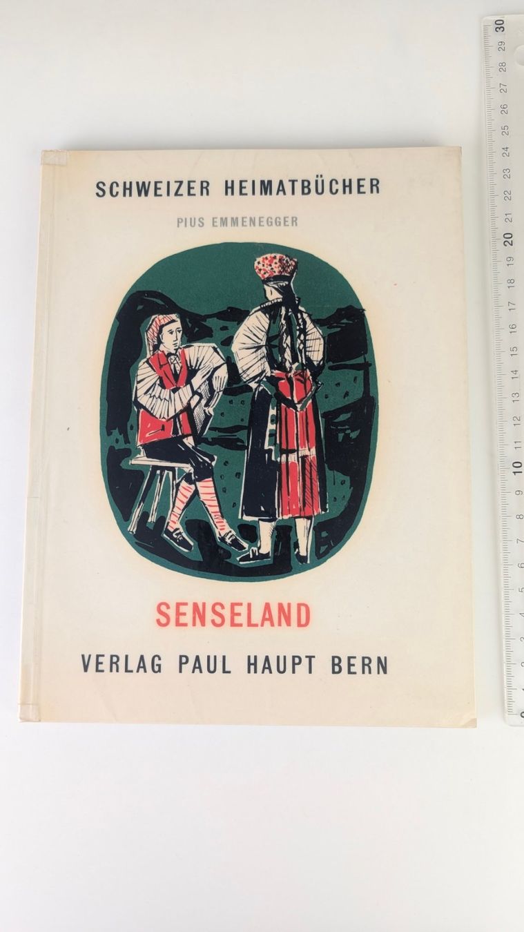 Libri: Schweizer Heimatbücher: Senseland 1960 – Usato da Zürich venduto da axolottchen