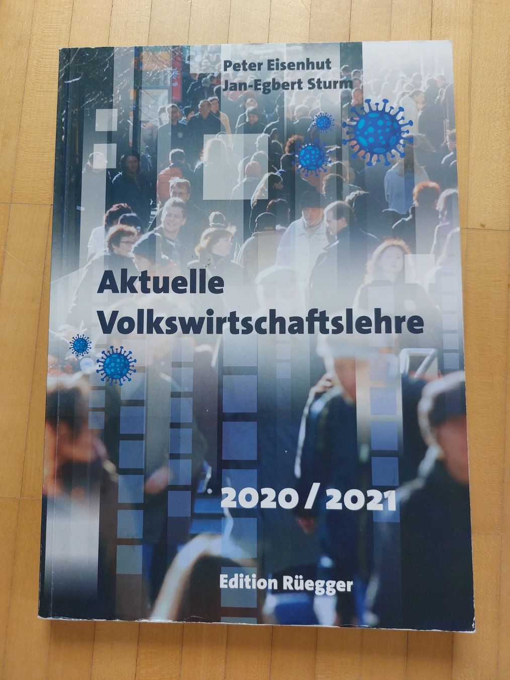 Bücher: Aktuelle Volkswirtschaftslehre 2020/21 – Gebraucht aus Neftenbach von lor_7thq