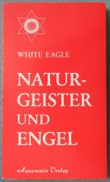 Naturgeister und Engel - White Eagle