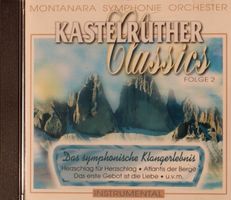 Montara Symphonie Orchester – Classics Folge 2 - Kastelruthe