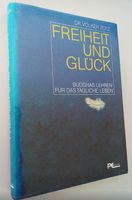 Dr. Volker Zotz Freiheit und Glück /1987/