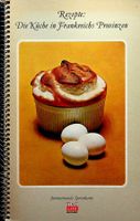 Time Life Rezepte Die Küche in Frankreichs Provinzen / Kult