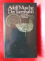 Adolf Muschg: Der Turmhahn und andere Liebesgeschichten