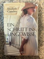 Elizabeth Camden - Ein Schritt ins Ungewisse