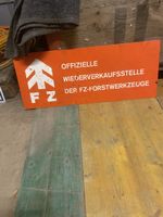 Reklameschild FZ Forstwerkzeuge orange Metall gebraucht