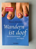 Wandern ist doof, Ein Kreuzworträtsel mit Folgen