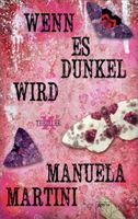 Manuela Martini - Wenn es dunkel wird