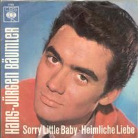 Bäumler Hans-Jürgen - Sorry little baby (7")