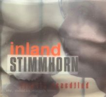 Stimmhorn – Inland CD, Experimental, Avantgarde, Vocal