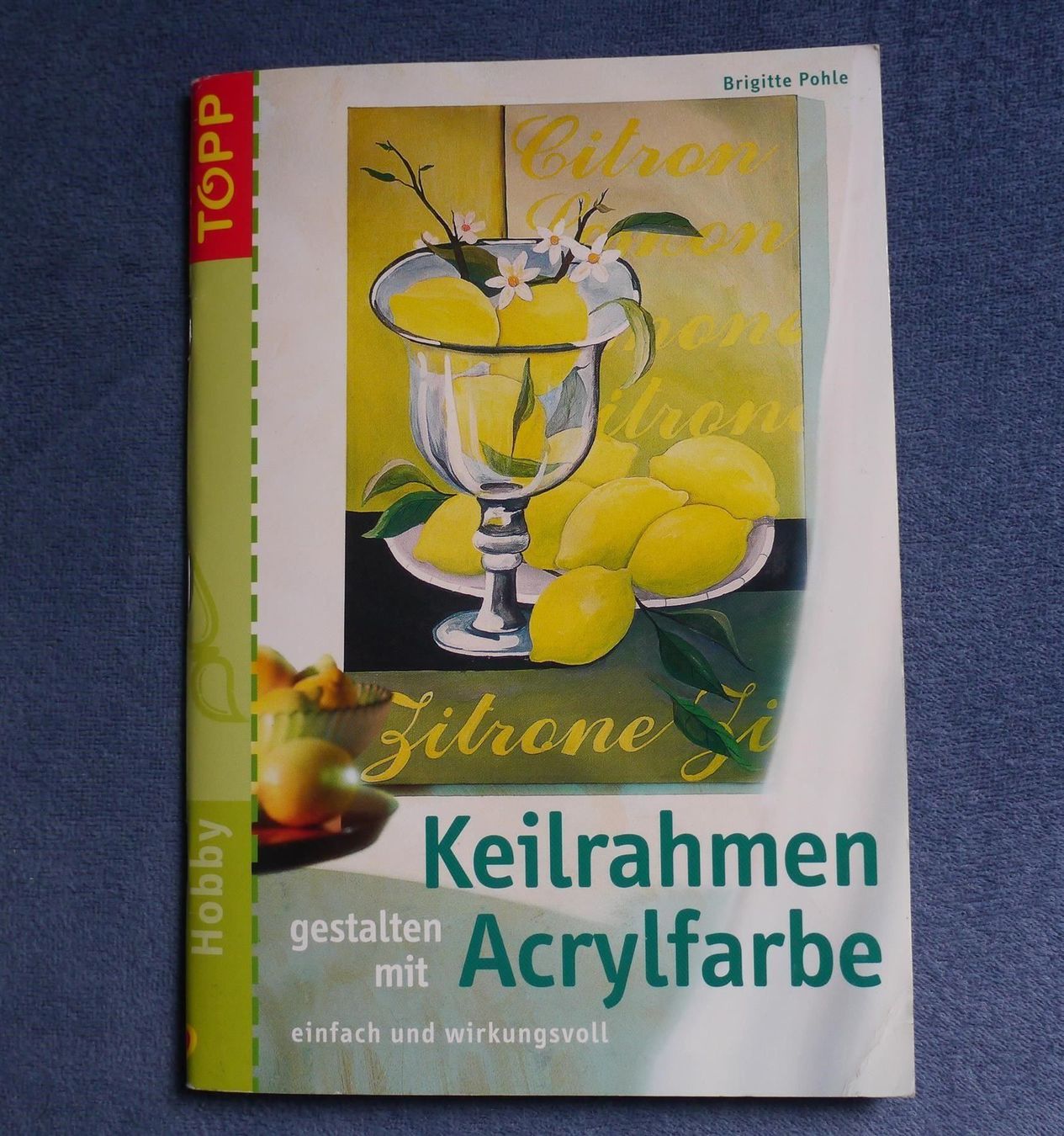 Bücher: * Keilrahmen gestalten mit Acrylfarbe / Sei kreativ - 2004 – Gebraucht aus Muttenz von Negnuja