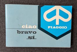 Piaggio Ciao, Bravo, Si – Original Betriebsanleitung