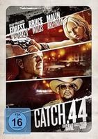 CATCH 44    Bruce Willis, Forest Whitaker    ==> SAMMELPORTO