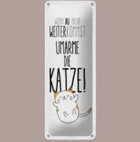 🔥 UMARME DIE KATZE Blechschild 🎀 27x10cm OVP 🔥