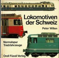 Lokomotiven der Schweiz. Normalspur Triebfahrzeuge.