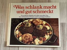 KOCHBUCH „Was schlank macht und schmeckt“ / 1979 / Deutsch!