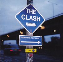 The Clash – From Here To Eternity Live - Vergriffen!