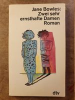 Zwei sehr ernsthafte Damen - Jane Bowles